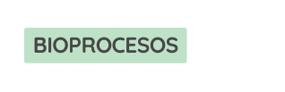 BIOPROCESOS